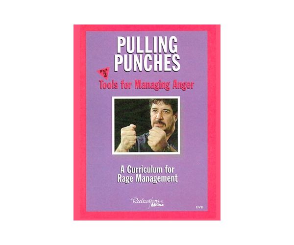 Pulling Punches Part 2 Tools for Managing Anger SR Publications