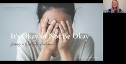 It’s Okay to Not be Okay…During a Worldwide Pandemic! Part 1