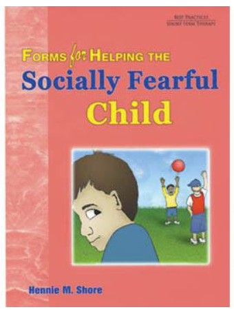 Forms for Helping the Socially Fearful Child