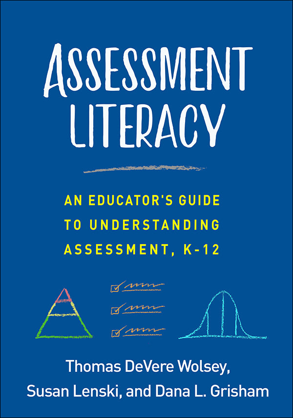 Assessment Literacy: An Educator&