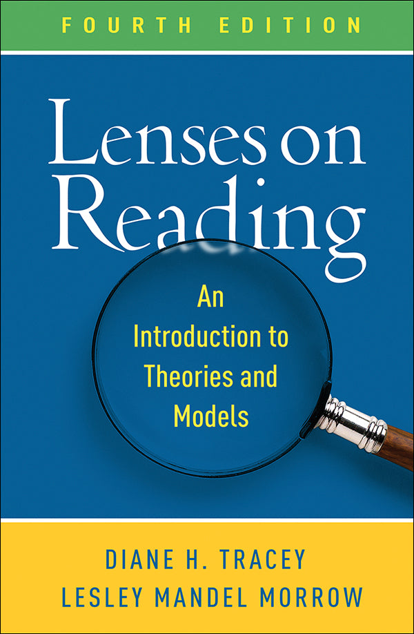 Lenses on Reading (4th Edition): An Introduction to Theories and Models , Book