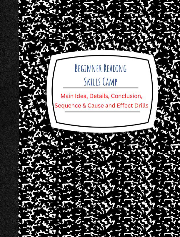 Beginning Reading Skills Camp: Main Idea, Details, Conclusion, Cause and Effect, and Sequence (eBook PDF)