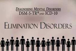 Elimination Disorders (Diagnosing Mental Disorders: The DSM-5 and ICD-10)
