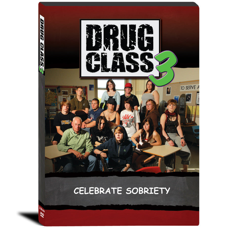 Drug Class 3: Celebrate Sobriety DVD