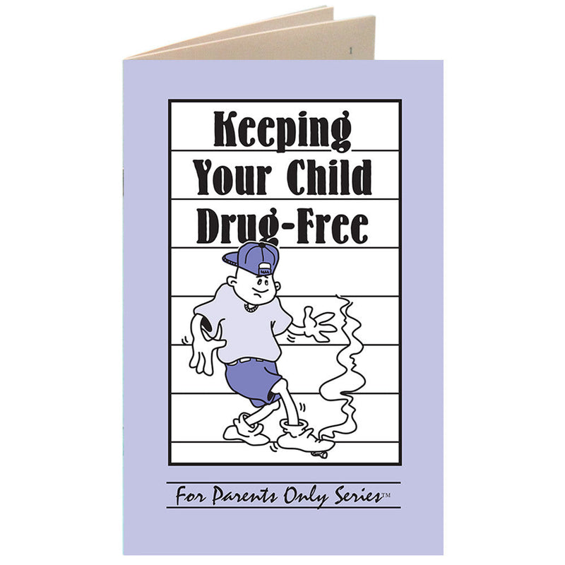 Keeping Your Child Drug Free For Parents Only Booklet 25 pack