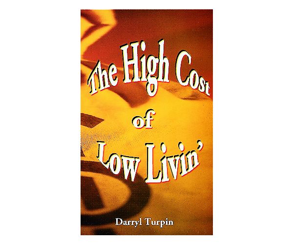 High Cost of Low Livin', DVD