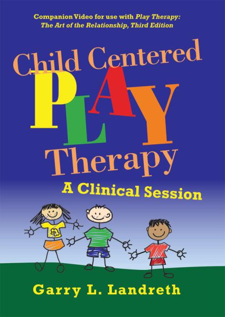 Child Centered Play Therapy: A Clinical Session, DVD