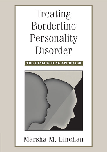 Treating Borderline Personality Disorder, The Dialectical Approach DVD by Marsha Lineha