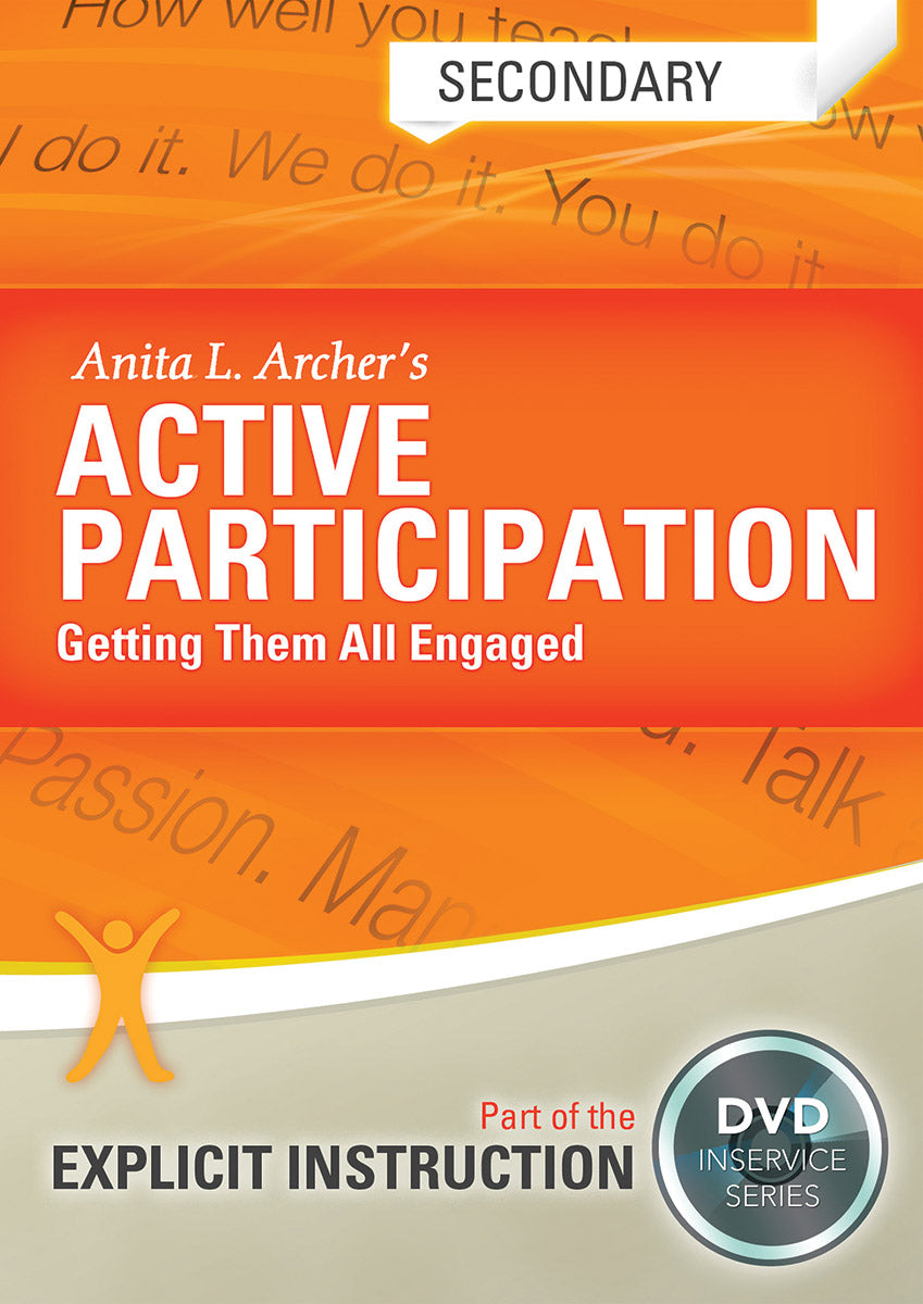 Active Participation: Getting Them All Engaged: Secondary Level DVD by Anita L. Archer