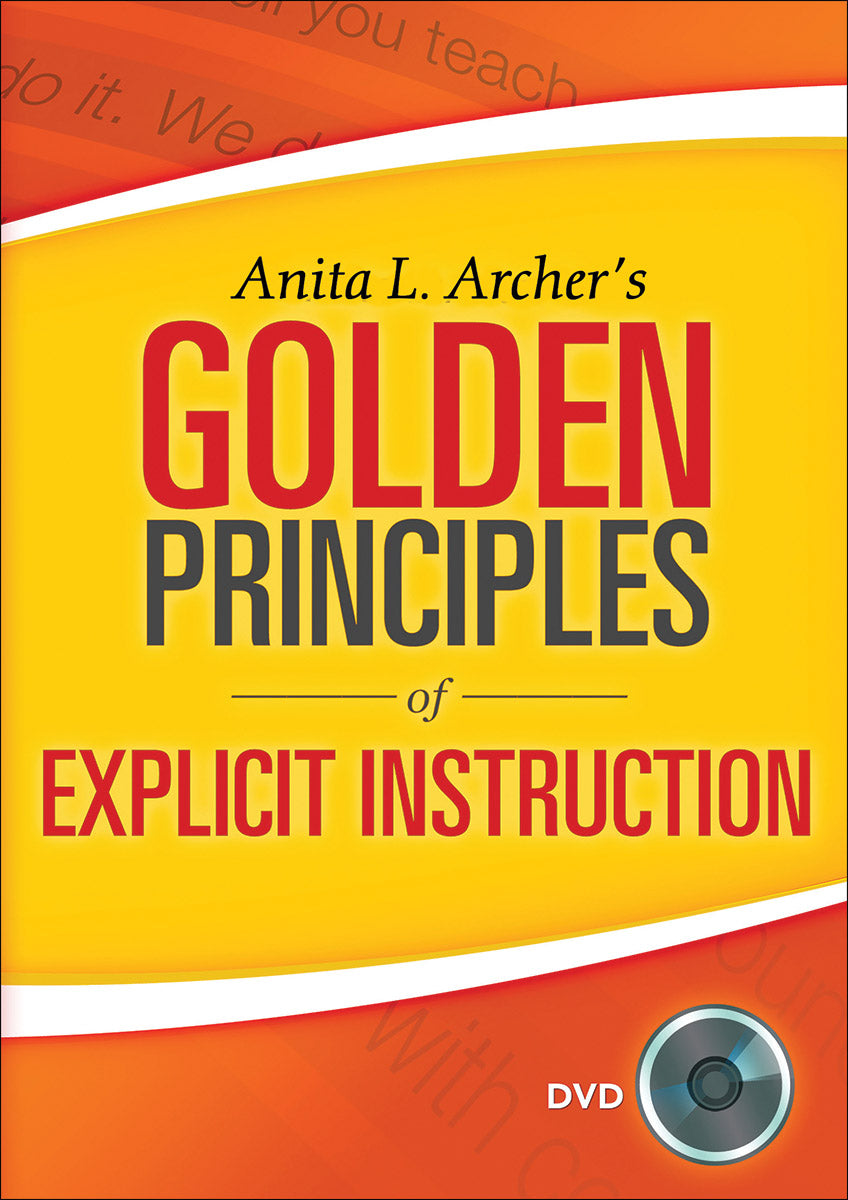 Golden Principles of Explicit Instruction DVD by Anita L. Archer