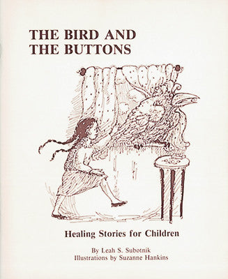 Bird and the Buttons: Healing Stories for Children