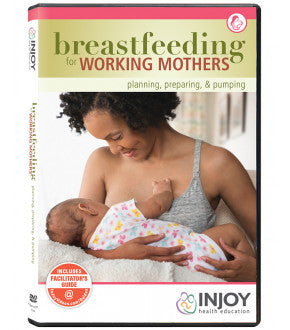 Breastfeeding for Working Mothers: Planning, Preparing, and Pumping, DVD